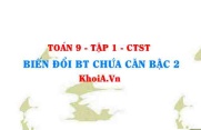 Cách trục căn thức ở mẫu? rút gọn biểu thức chứa căn bậc...